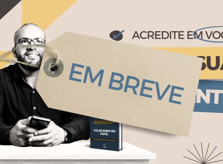 Organize sua mente – EM BREVE